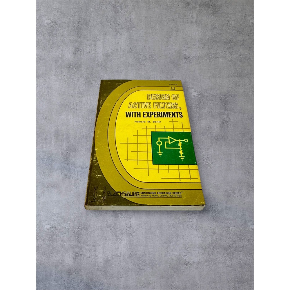 Howard W. Sams Design of Active Filters Book Howard M. Berlin Yellow 21539